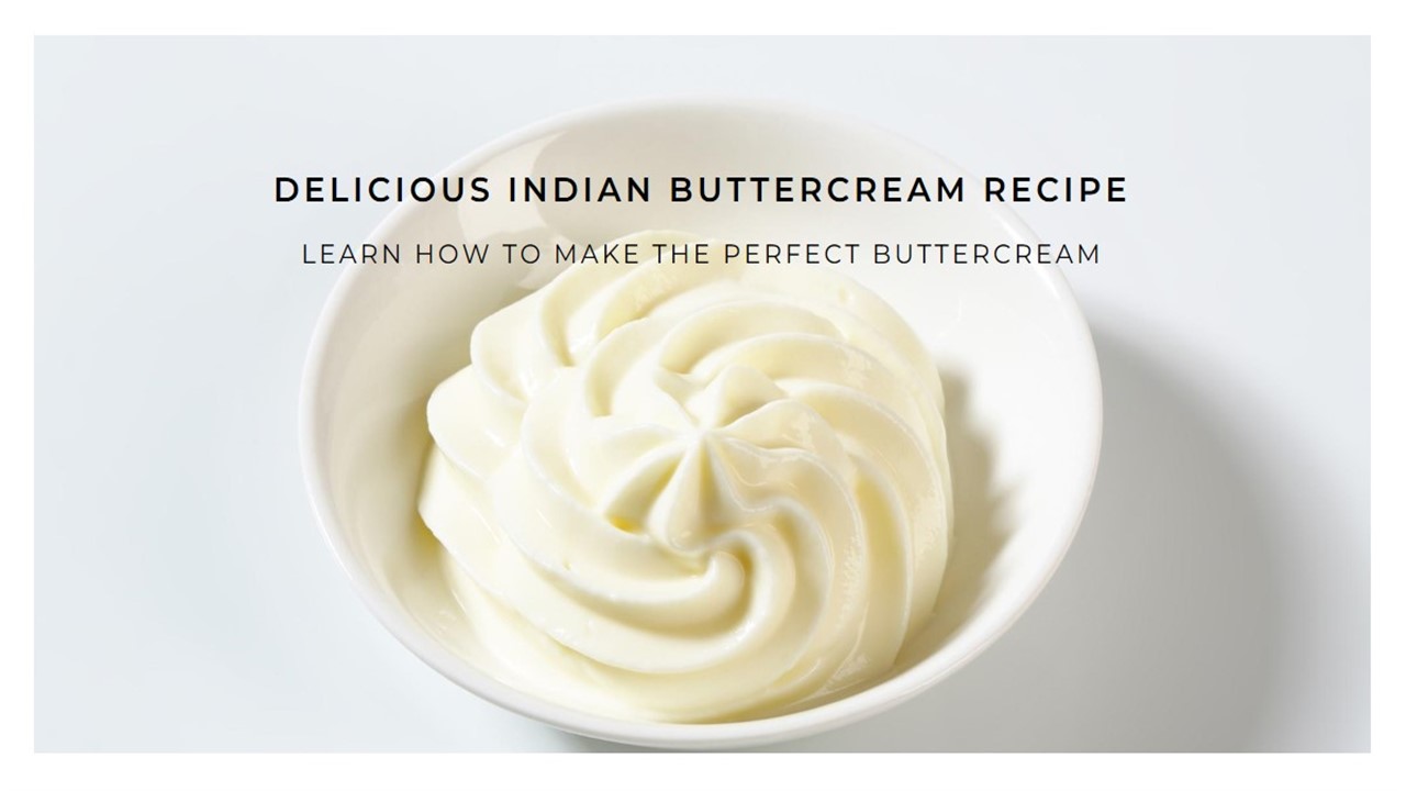 Indian Buttercream Recipe